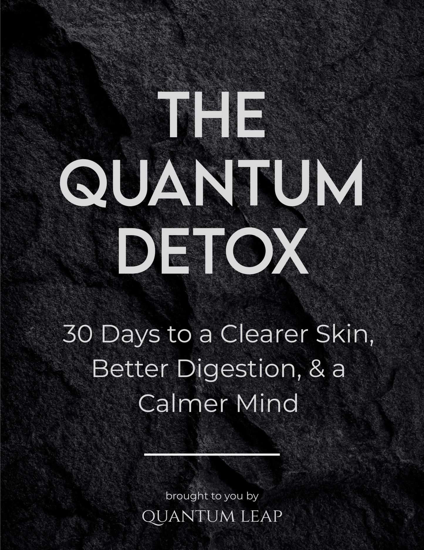 30 Day Quantum Detox