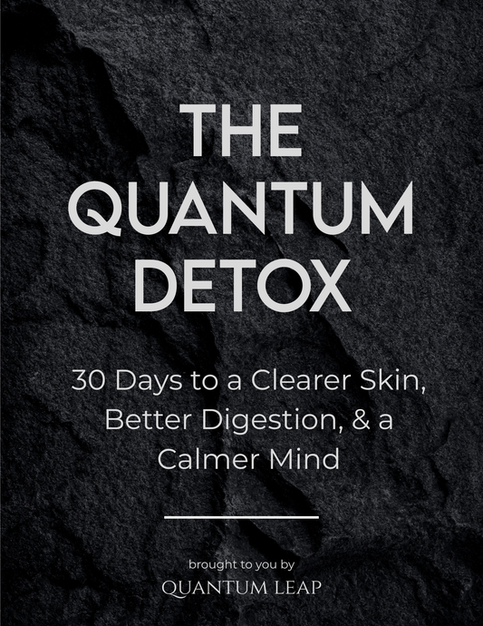 30 Day Quantum Detox